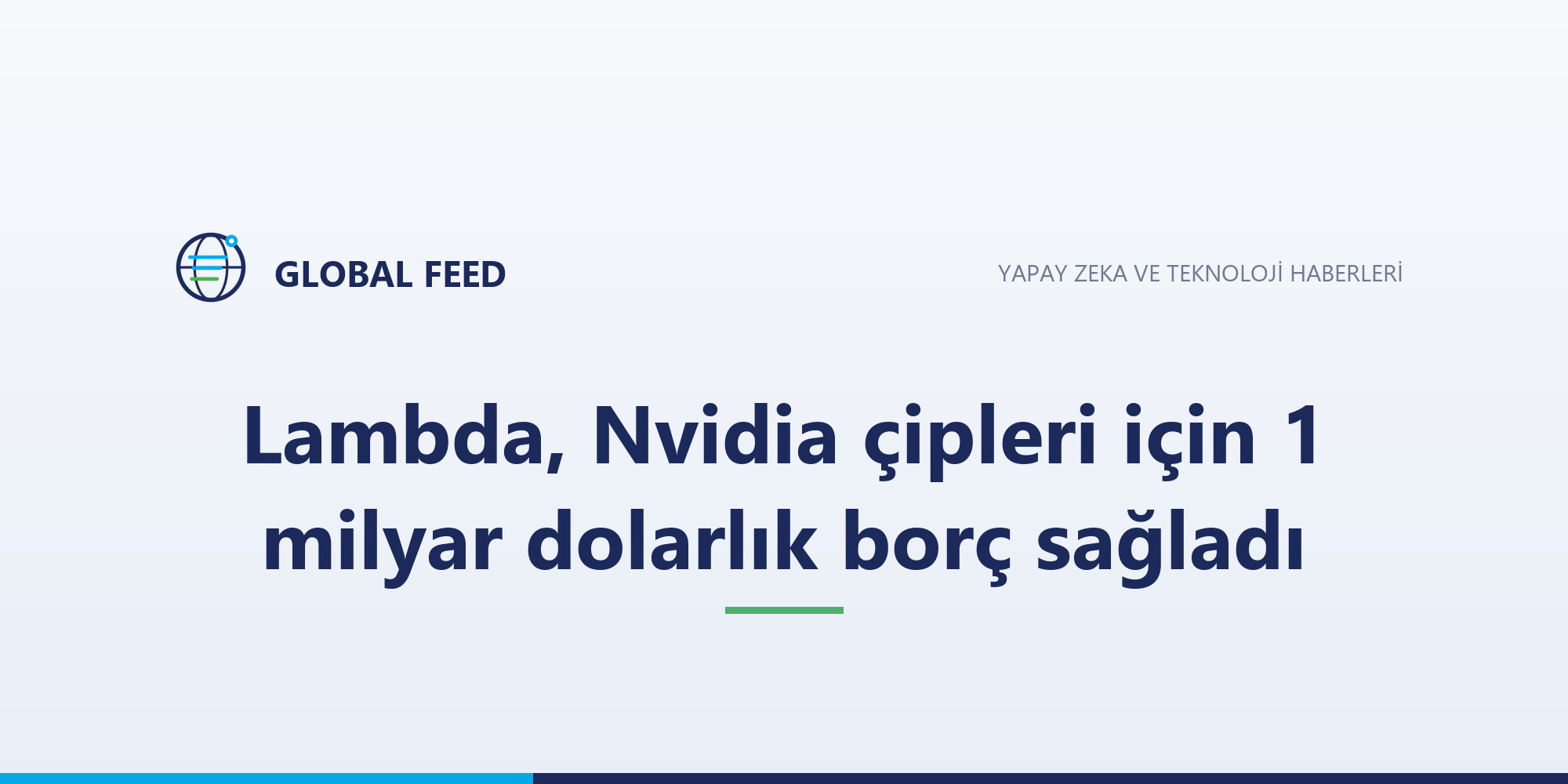 Lambda, Nvidia çipleri için 1 milyar dolarlık borç sağladı