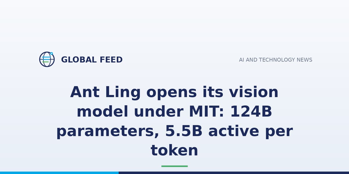Ant Ling opens its vision model under MIT: 124B parameters, 5.5B active per token