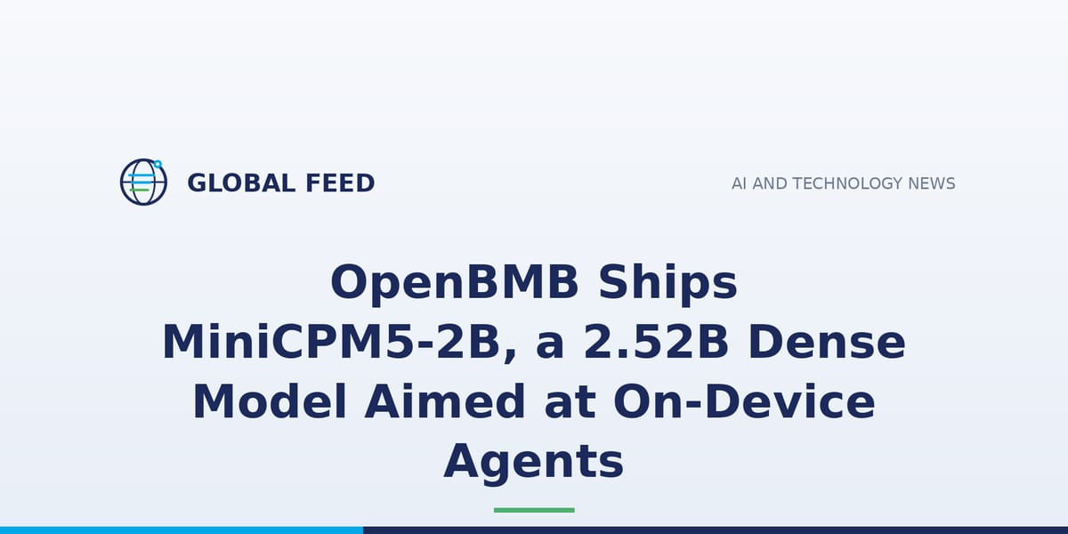 OpenBMB Ships MiniCPM5-2B, a 2.52B Dense Model Aimed at On-Device Agents