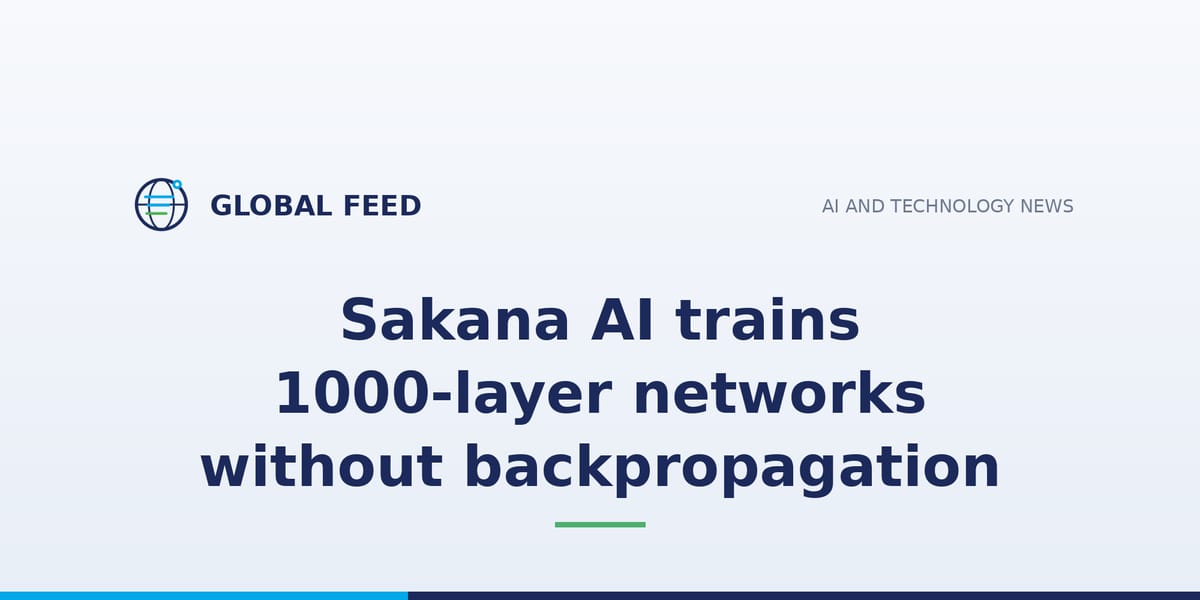 Sakana AI trains 1000-layer networks without backpropagation