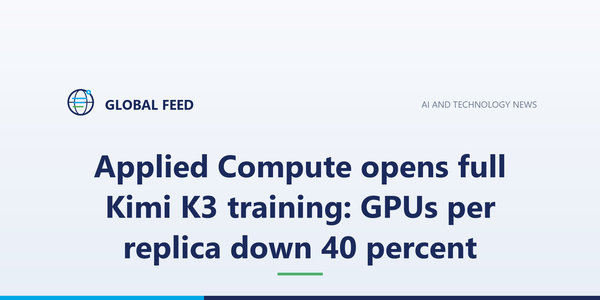 Applied Compute opens full Kimi K3 training: GPUs per replica down 40 percent