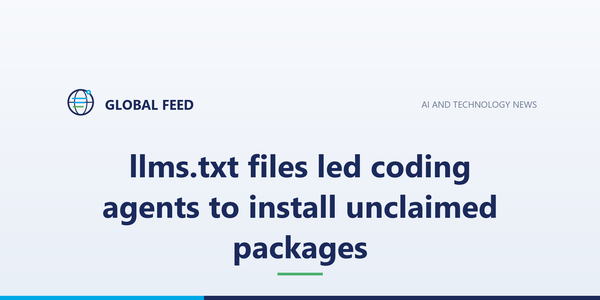 llms.txt files led coding agents to install unclaimed packages