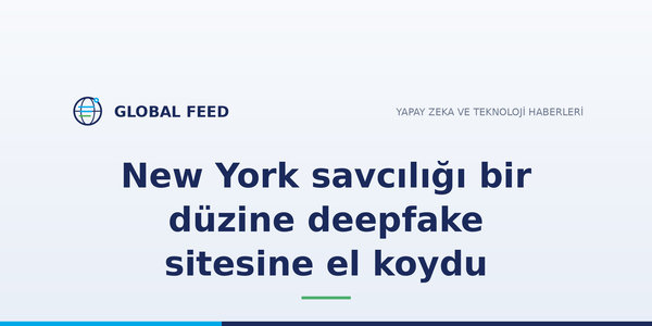 New York savcılığı bir düzine deepfake sitesine el koydu