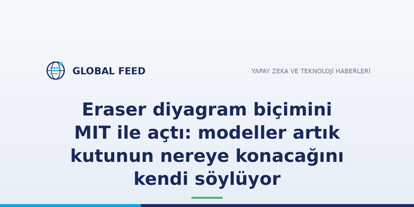 Eraser diyagram biçimini MIT ile açtı: modeller artık kutunun nereye konacağını kendi söylüyor