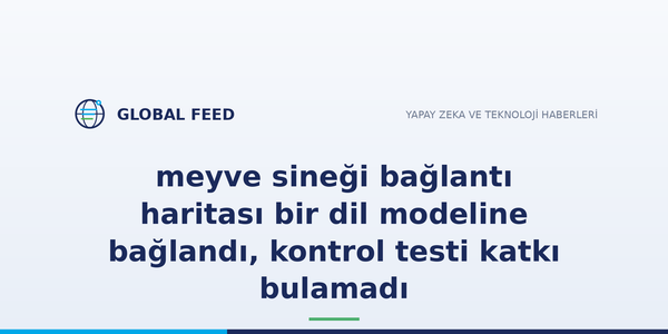 Sinek beyni dil modeline bağlandı, FLM'nin kendi testi fark göstermedi