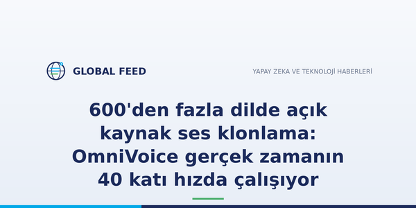 600'den fazla dilde açık kaynak ses klonlama: OmniVoice gerçek zamanın 40 katı hızda çalışıyor