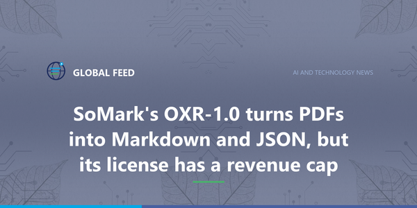 SoMark's OXR-1.0 turns PDFs into Markdown and JSON, but its license has a revenue cap